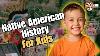 Native American History Learn Fun Facts For Kids