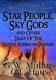 Star People, Sky Gods And Other Tales Of The Native American Indians Very Good