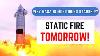 Starship 20 Static Fire Imminent Mechazilla Arms What Caused Astra Launch Failure Blue Origin