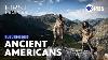 The Ancient Tribes That Settled The Americas First Peoples Full Episode 1 Pbs