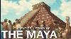The Entire History Of The Maya Ancient America History Documentary