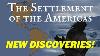 The Settlement Of The Americas New Discoveries